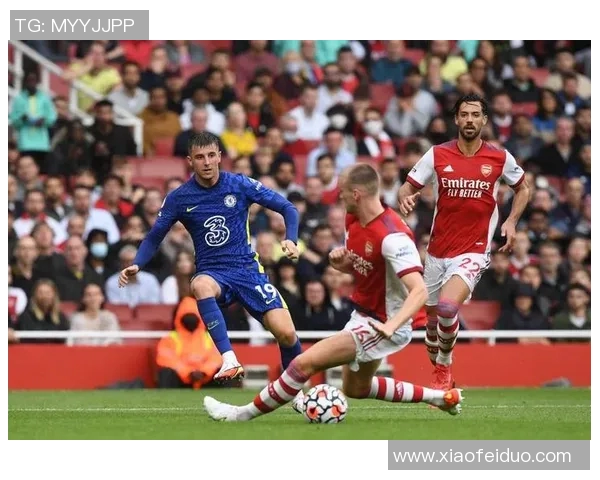 切尔西与阿森纳精彩对决回放全程回顾与分析
